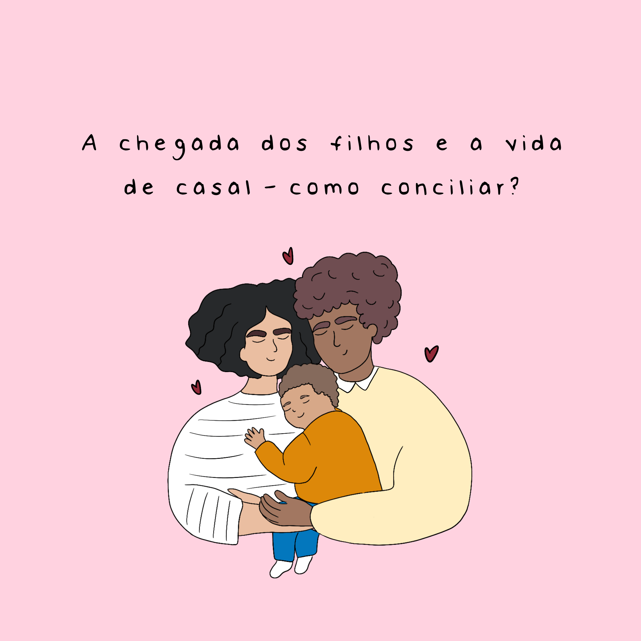 A chegada dos filhos e a vida do casal – como conciliar? - Studio Pipoca