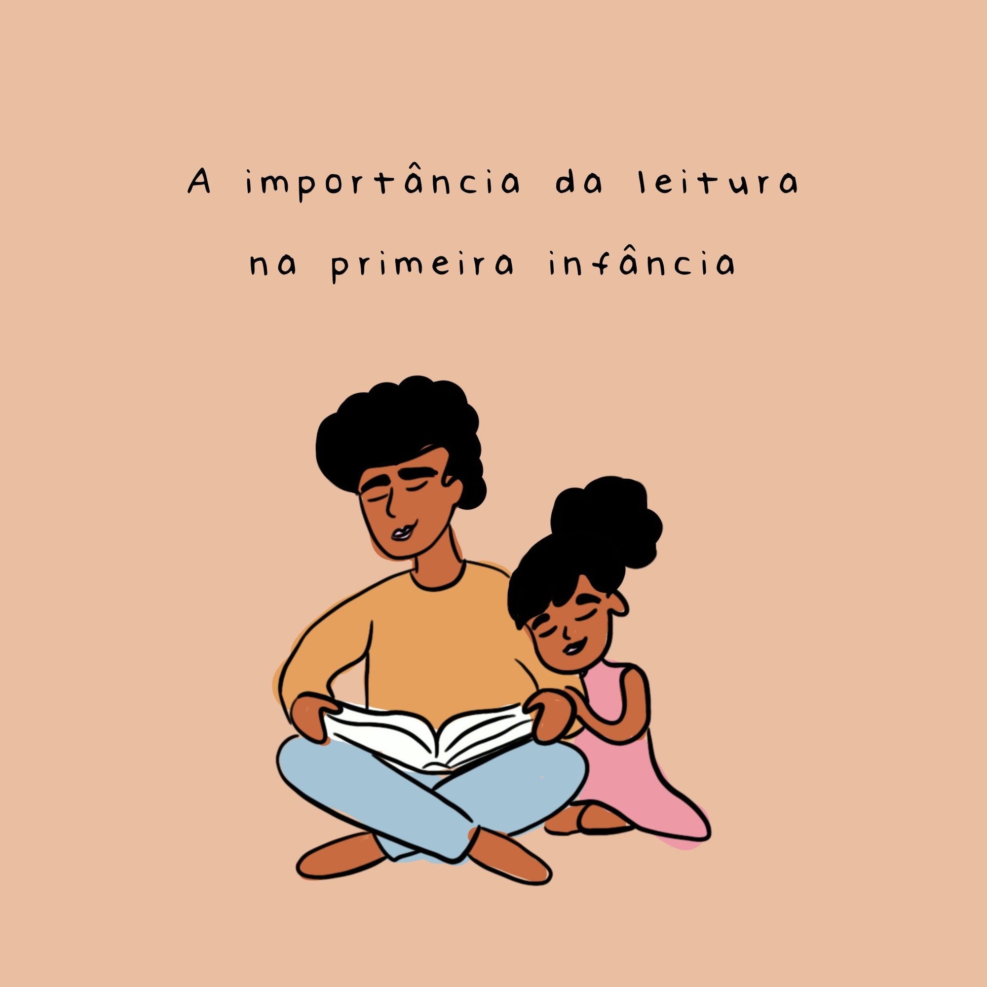 A importância da leitura na primeira infância - Studio Pipoca