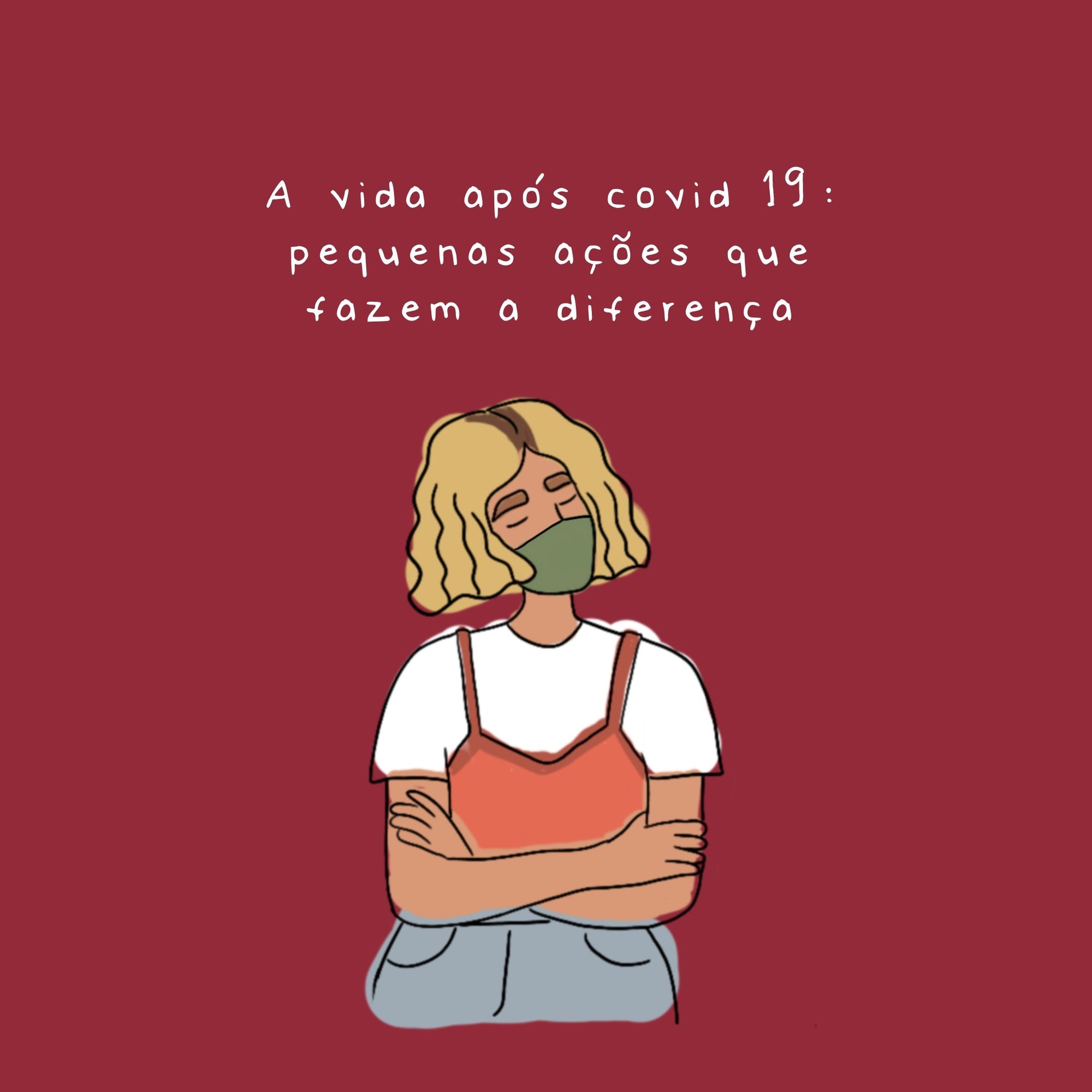 A vida depois do COVID-19: O que podemos mudar no dia dia? - Studio Pipoca