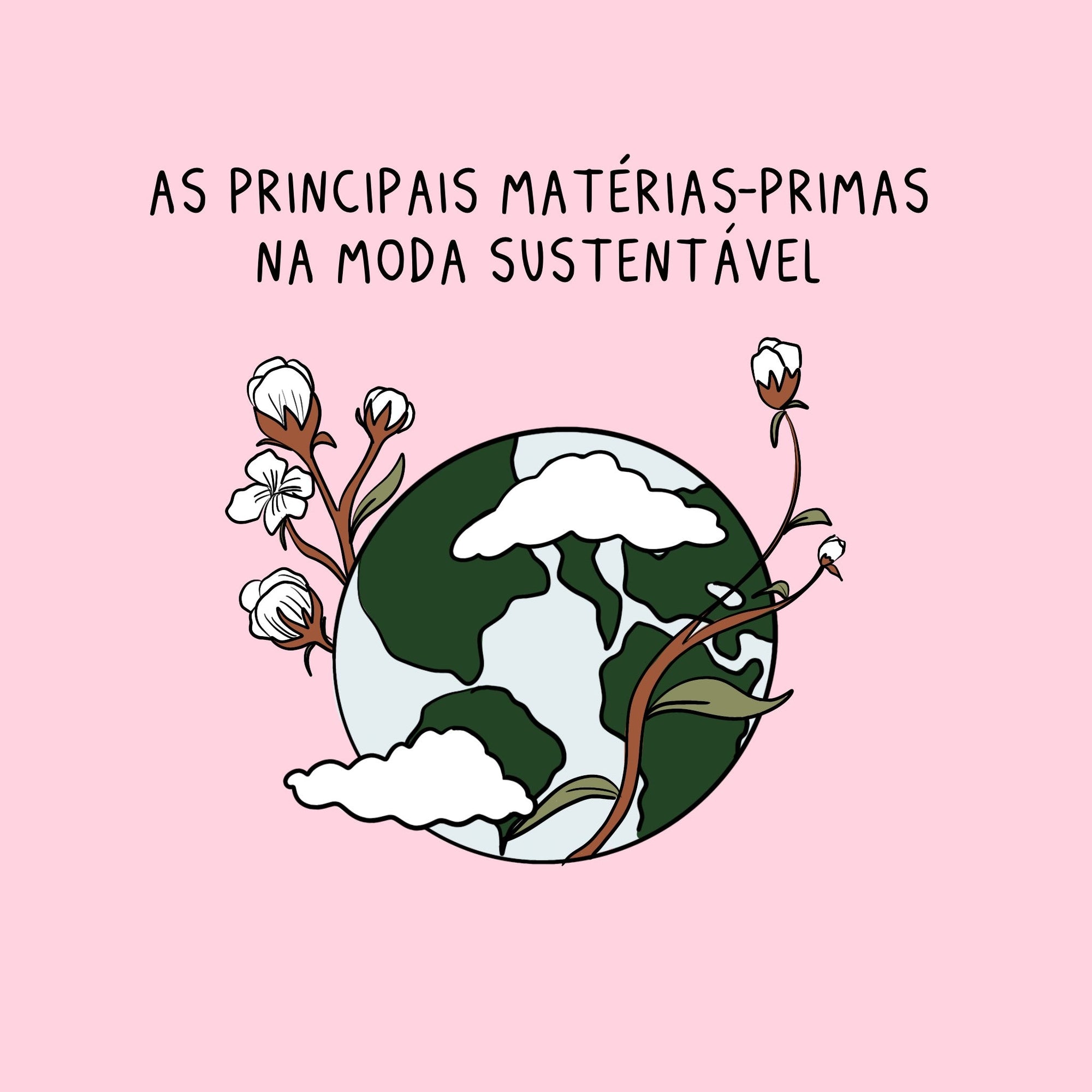 As principais matérias-primas na moda sustentável - Studio Pipoca