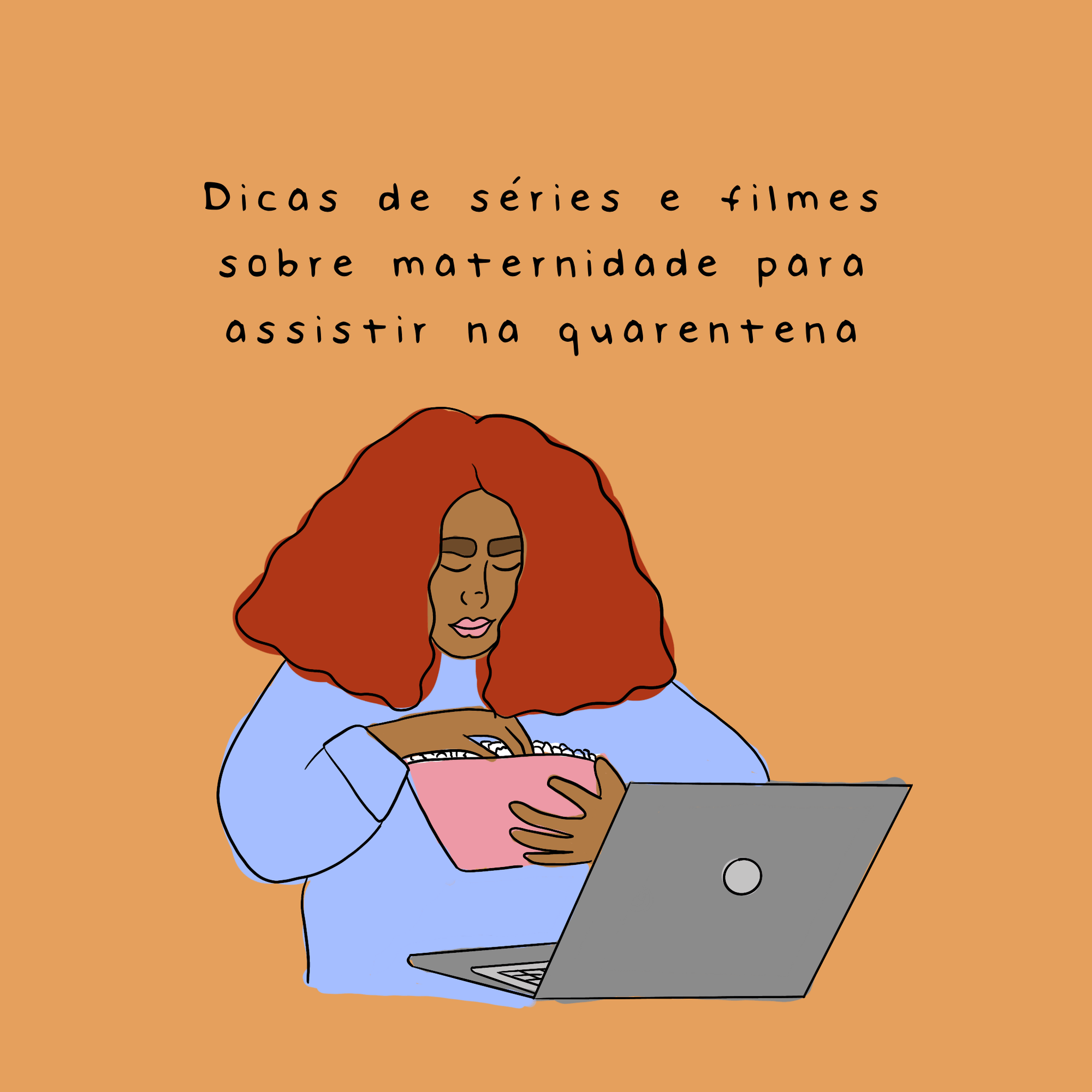 Dicas de séries e filmes sobre maternidade para assistir na quarentena - Studio Pipoca
