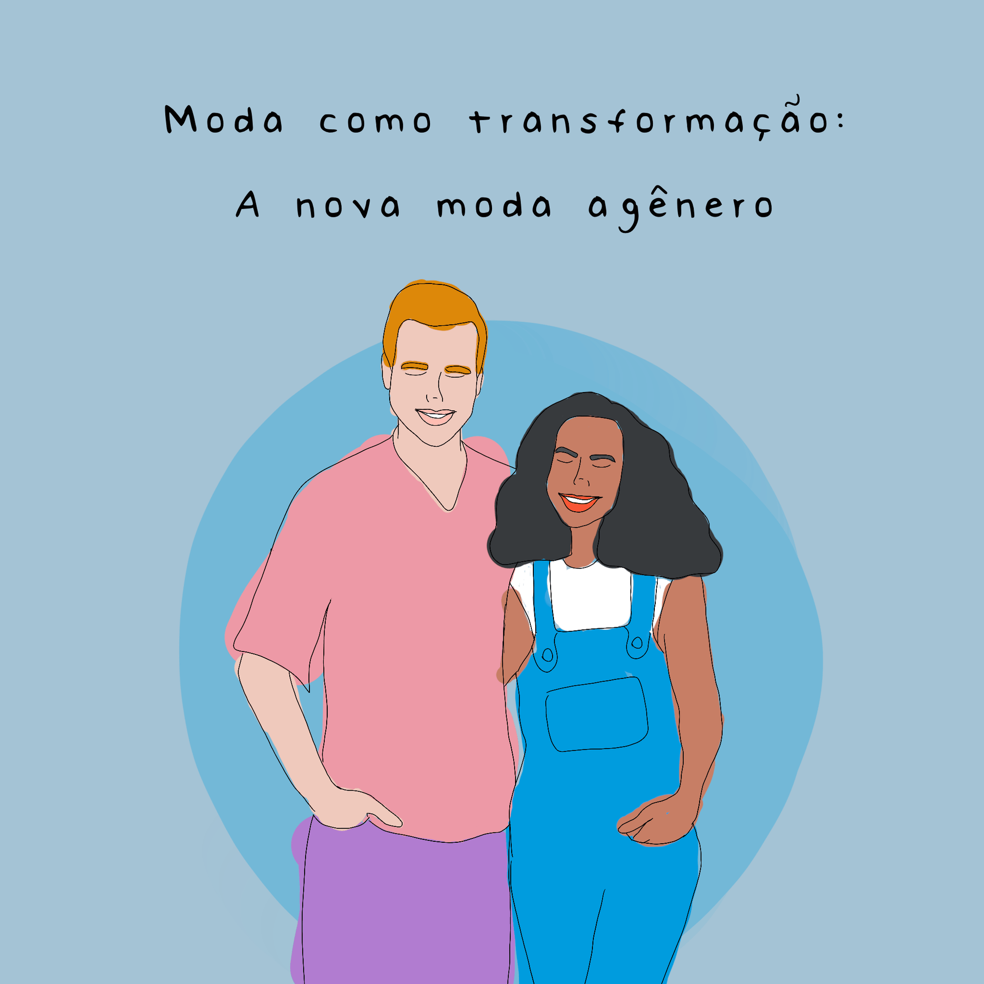 Moda como transformação – A nova moda agênero - Studio Pipoca