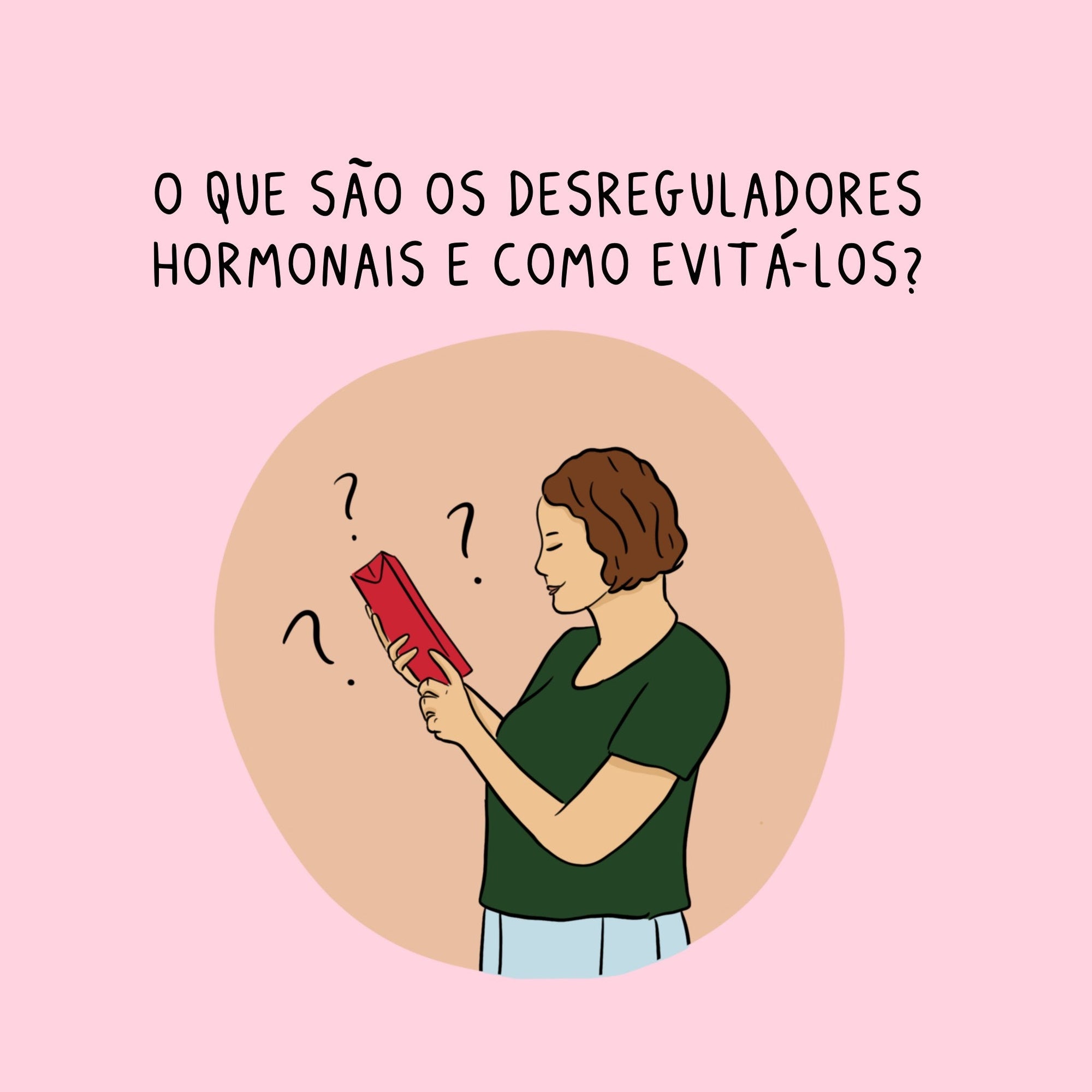O que são os desreguladores hormonais e como evitá-los? - Studio Pipoca