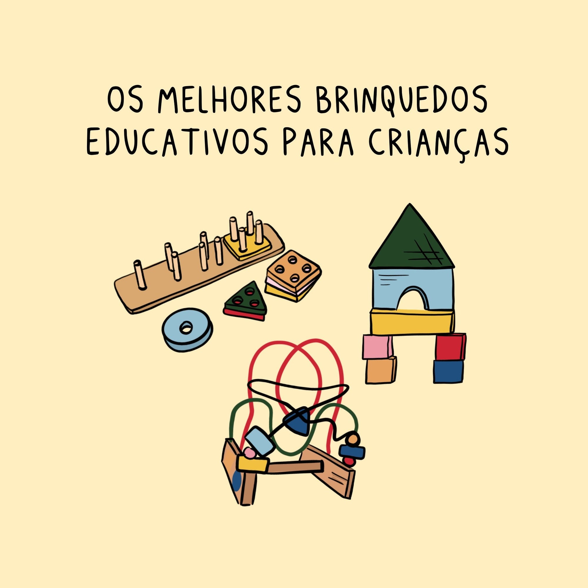 Os melhores brinquedos educativos para crianças - Studio Pipoca