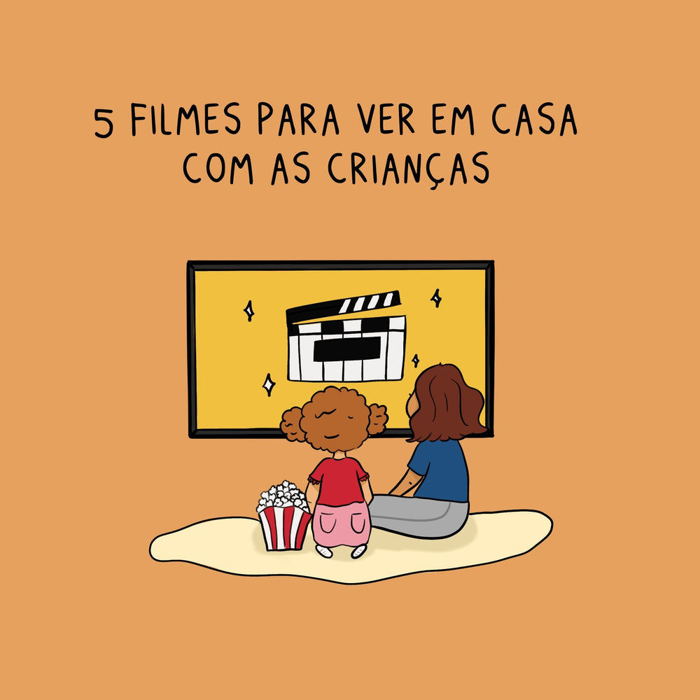 5 filmes para ver em casa com as crianças