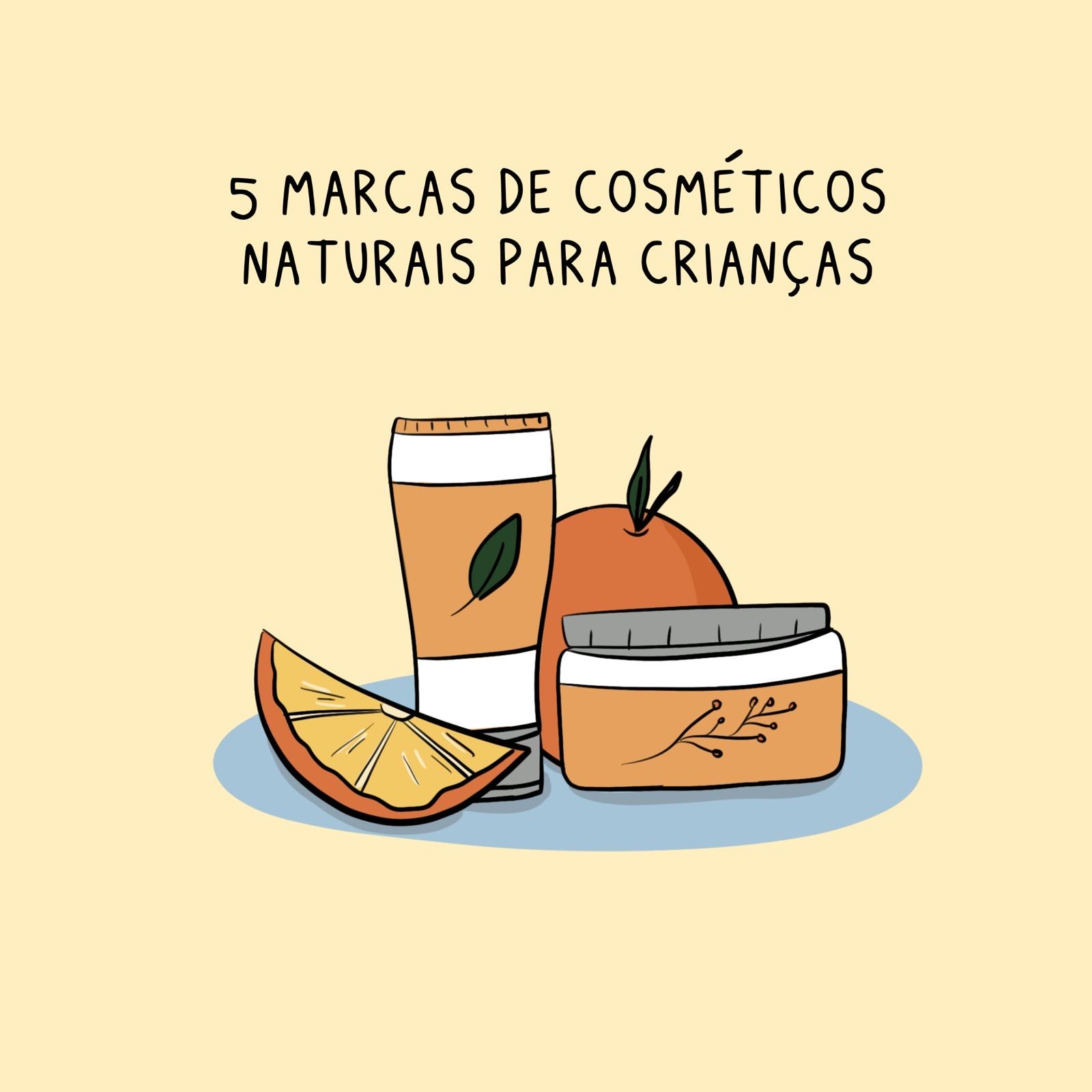 5 marcas de cosméticos naturais para crianças - Studio Pipoca