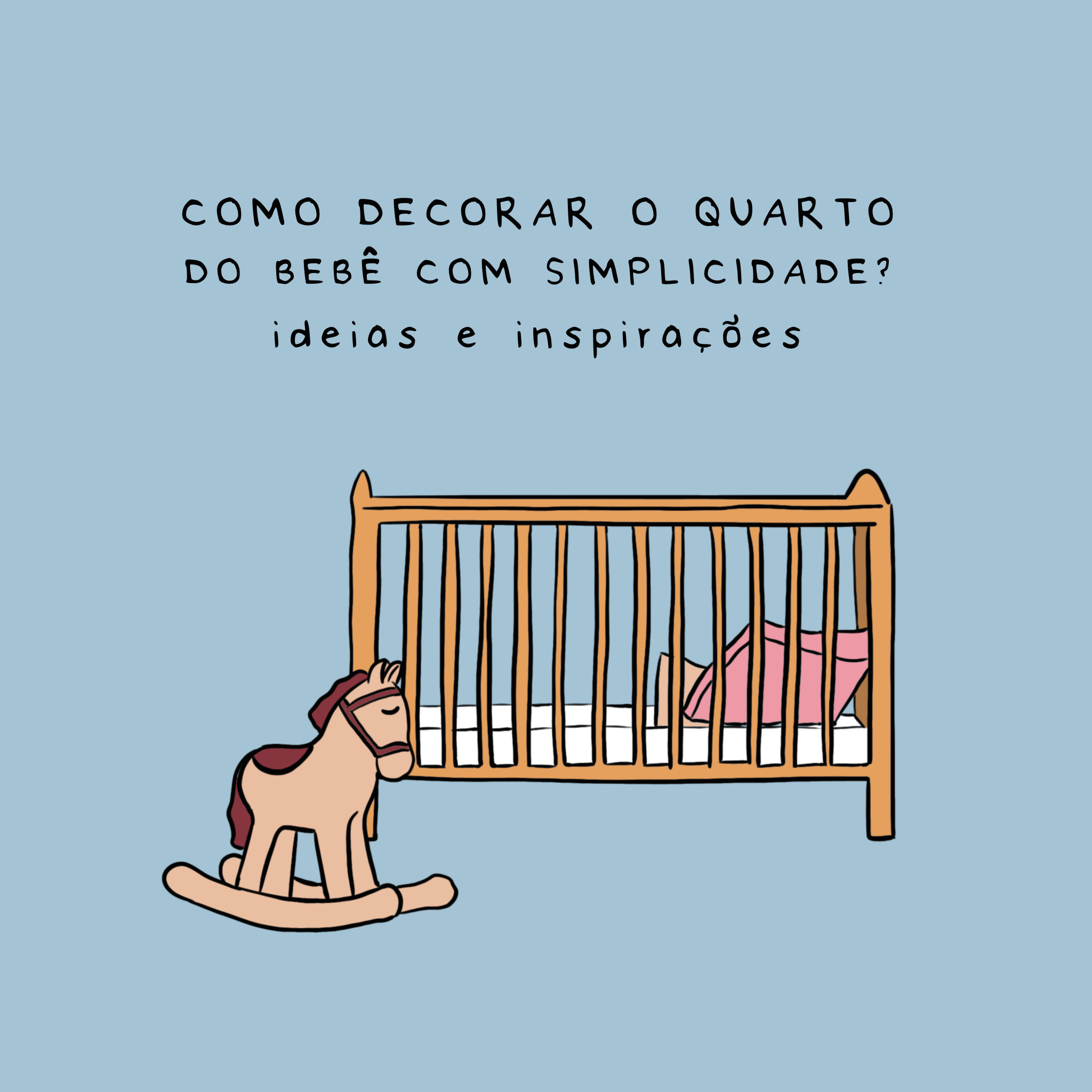 Como decorar o quarto do bebê com simplicidade – ideias e inspirações - Studio Pipoca