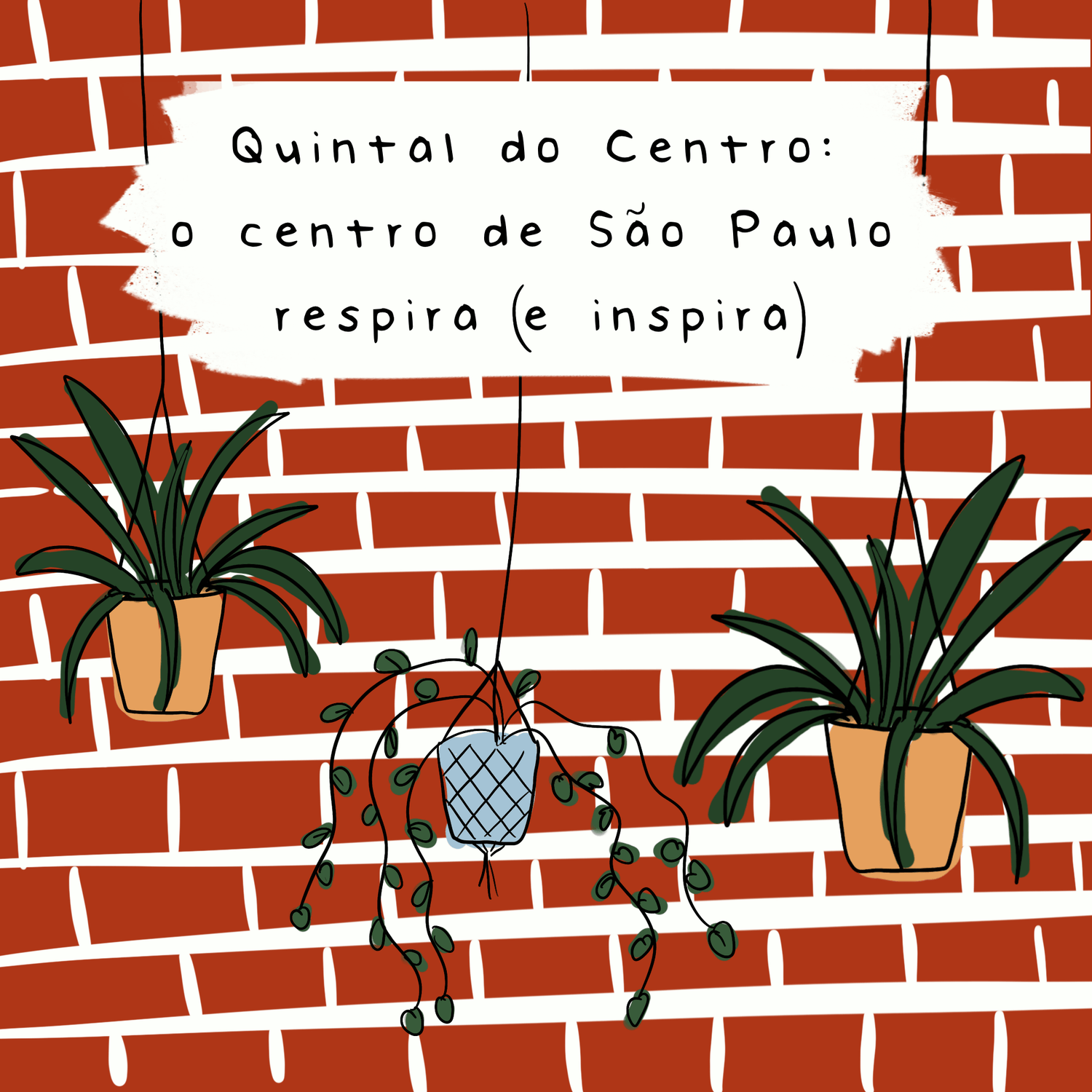 Quintal do Centro – O centro de São Paulo respira (e inspira) - Studio Pipoca